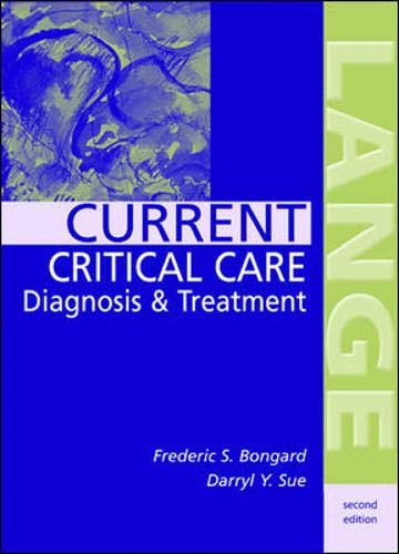Current Critical Care Diagnosis & Treatment,New