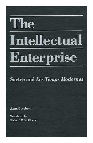 The Intellectual Enterprise: Sartre And Les Temps Modernes,Used