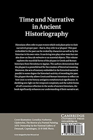 Time and Narrative in Ancient Historiography: The Plupast' from Herodotus to Appian,Used