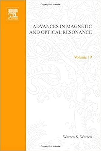 Advances In Magnetic And Optical Resonance (Volume 19),New