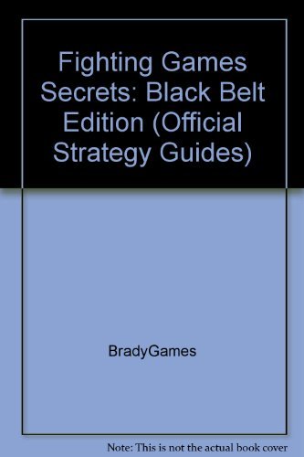 Fighting Games Secrets: Black Belt Edition,Used