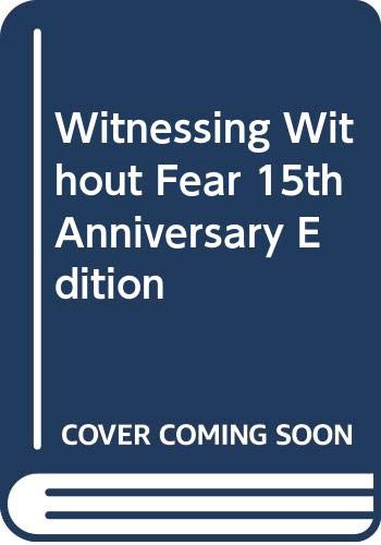Witnessing Without Fear 15Th Anniversary Edition,Used