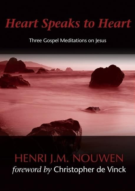 Heart Speaks to Heart: Three Gospel Meditations on Jesus,Used