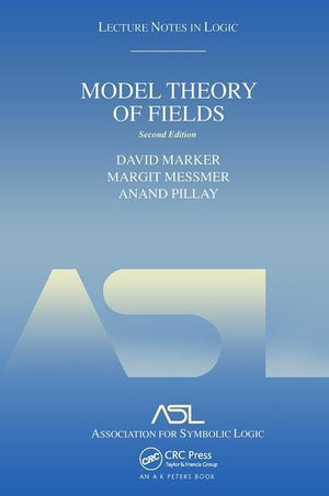 Model Theory of Fields: Lecture Notes in Logic 5, Second Edition,Used