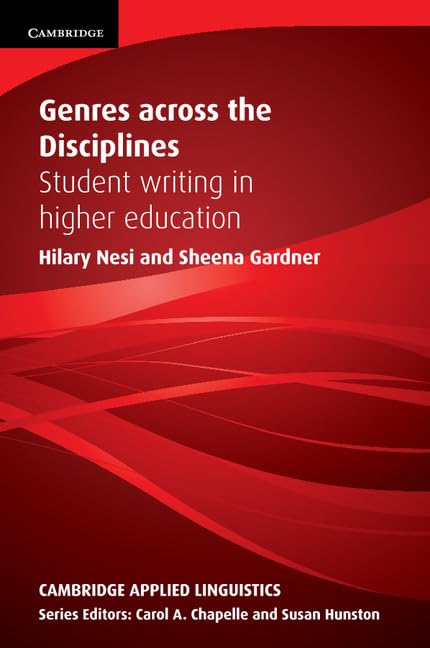 Genres across the Disciplines: Student Writing in Higher Education (Cambridge Applied Linguistics),Used