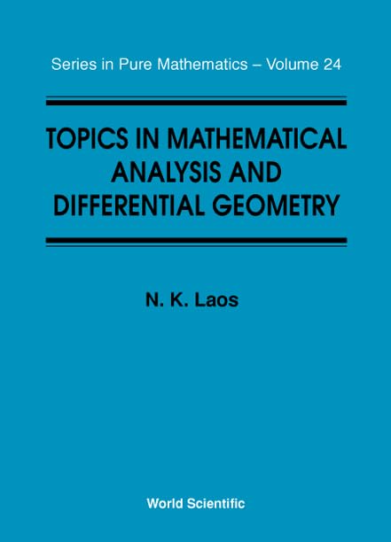 TOPICS IN MATHEMATICAL ANALYSIS AND DIFFERENTIAL GEOMETRY (Pure Mathematics),Used