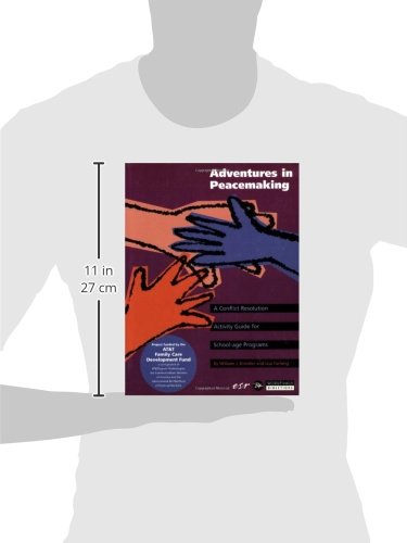 Adventures In Peacemaking: A Conflict Resolution Guide For Schoolage Programs,Used