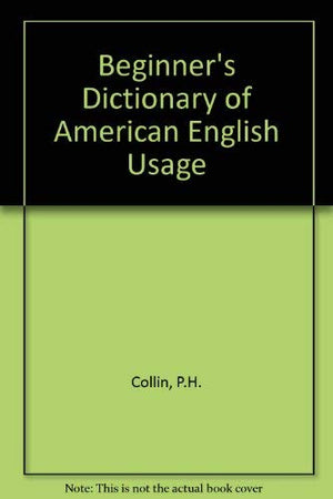 Beginner's Dictionary of American English Usage,Used