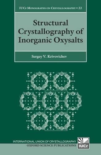 Structural Crystallography of Inorganic Oxysalts (International Union of Crystallography Monographs on Crystallography),Used