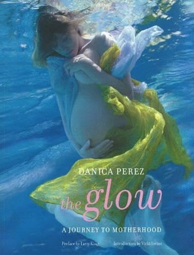 The Glow: A Journey to Motherhood,Used