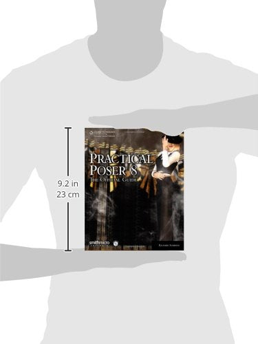 Practical Poser 8: The Official Guide,Used