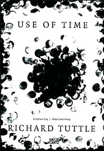 Richard Tuttle: Use of Time,Used