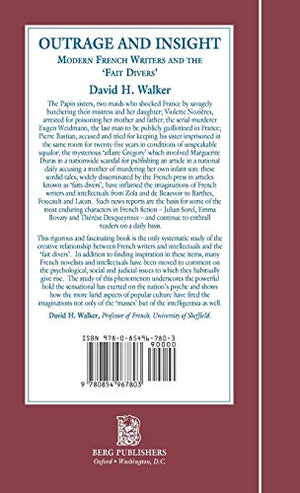Outrage and Insight: Modern French Writers and the 'Fait Divers' (Berg French Studies Series),Used