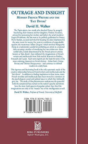 Outrage and Insight: Modern French Writers and the 'Fait Divers' (Berg French Studies Series),Used