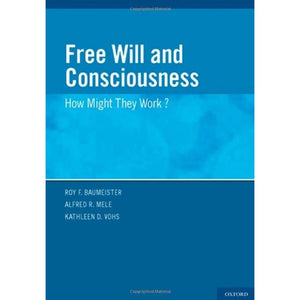 Free Will and Consciousness: How Might They Work?,Used