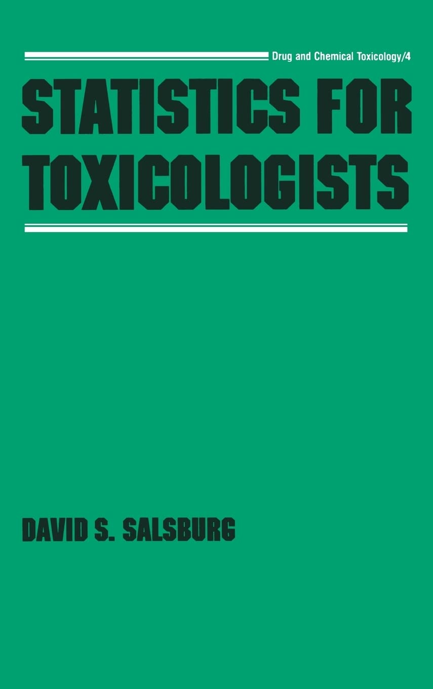 Statistics for Toxicologists (Drug and Chemical Toxicology),Used