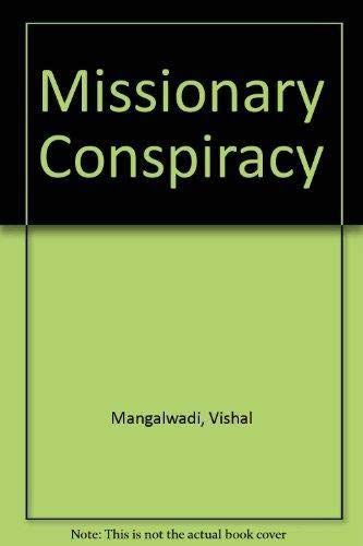 Missionary Conspiracy,New