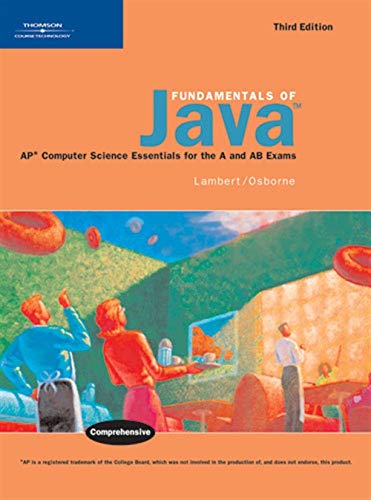 Fundamentals of Java: AP* Computer Science Essentials for the A & AB Exams,Used