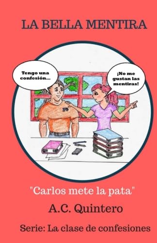 La Bella Mentira: La clase de confesiones 2 (Spanish Edition),Used