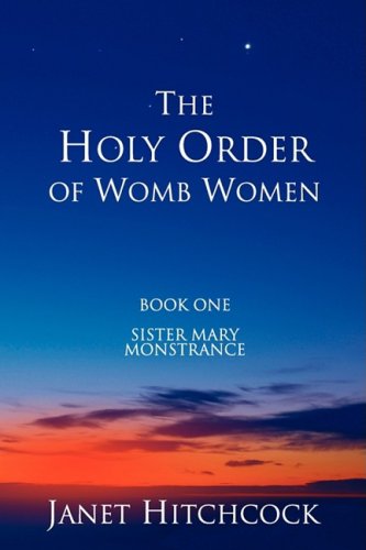 The Holy Order of Womb Women,Used