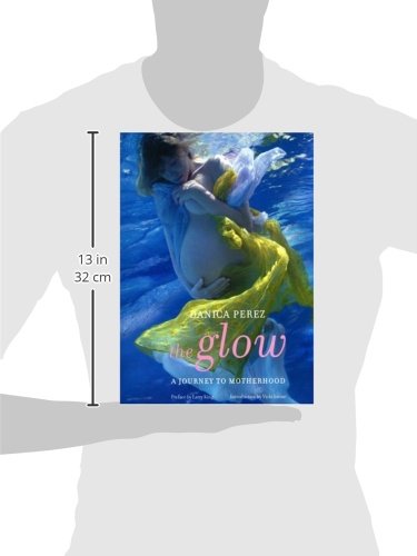 The Glow: A Journey to Motherhood,Used