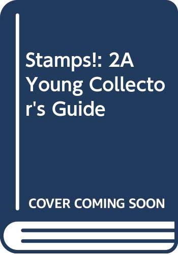 Stamps!: 2A Young Collector's Guide,Used