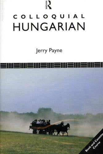 Colloquial Hungarian (Colloquial Series),Used
