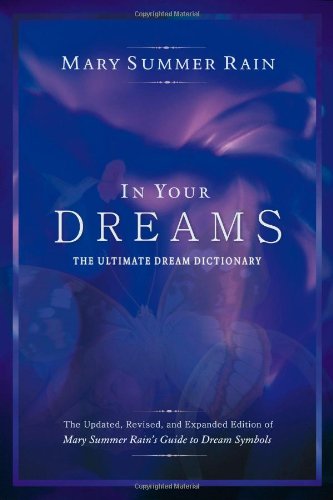 In Your Dreams: The Ultimate Dream Dictionary,New