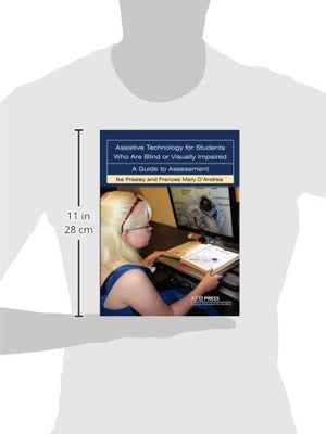 Assistive Technology For Students Who are Blind or Visually Impaired: A Guide to Assessment,New