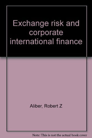 Exchange risk and corporate international finance,Used