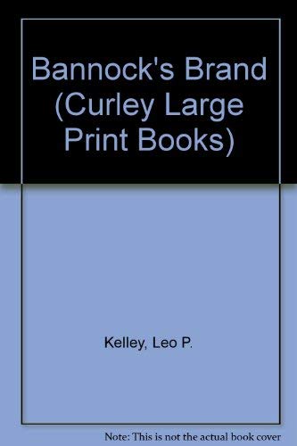 Bannock's Brand (Curley Large Print Books),Used