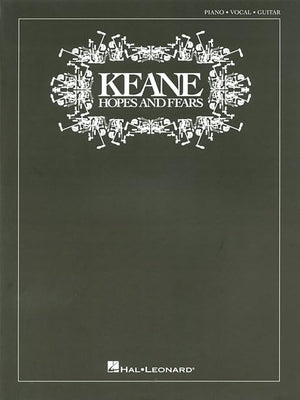 Keane  Hopes and Fears Piano, Vocal and Guitar Chords,New