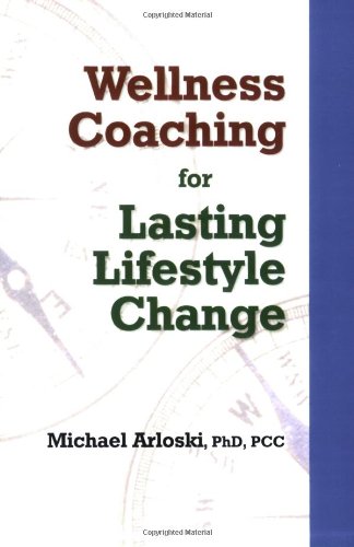 Wellness Coaching for Lasting Lifestyle Change,Used
