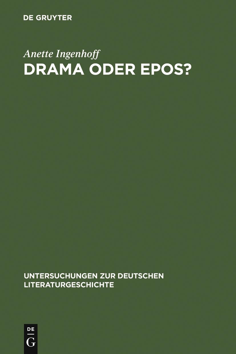Drama oder Epos?: Richard Wagners Gattungstheorie des musikalischen Dramas (Untersuchungen zur deutschen Literaturgeschichte, 41,New