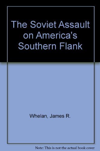 The Soviet Assault on America's Southern Flank,Used