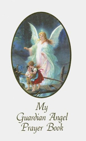 My Guardian Angel Prayer Book Wh,Used