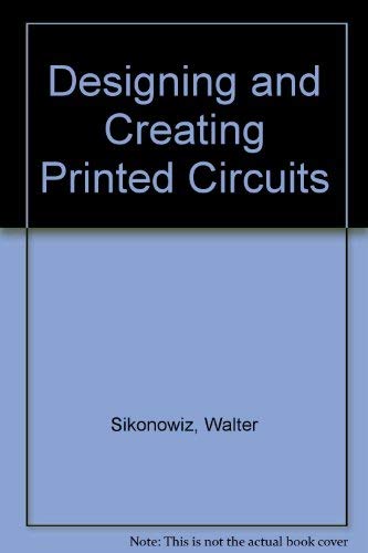 Designing and Creating Printed Circuits,Used