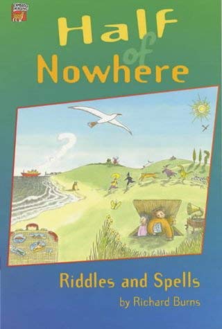 Half of Nowhere: A Book of Riddles and Rhyming Spells (Cambridge Reading),Used