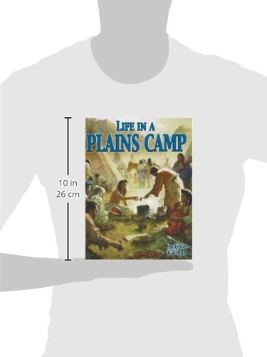 Life in a Plains Camp (Native Nations of North America),Used
