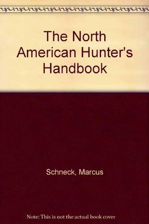 The North American Hunter's Handbook,Used