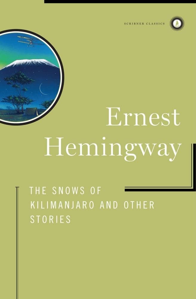 The Snows of Kilimanjaro and Other Stories (Scribner Classics),Used