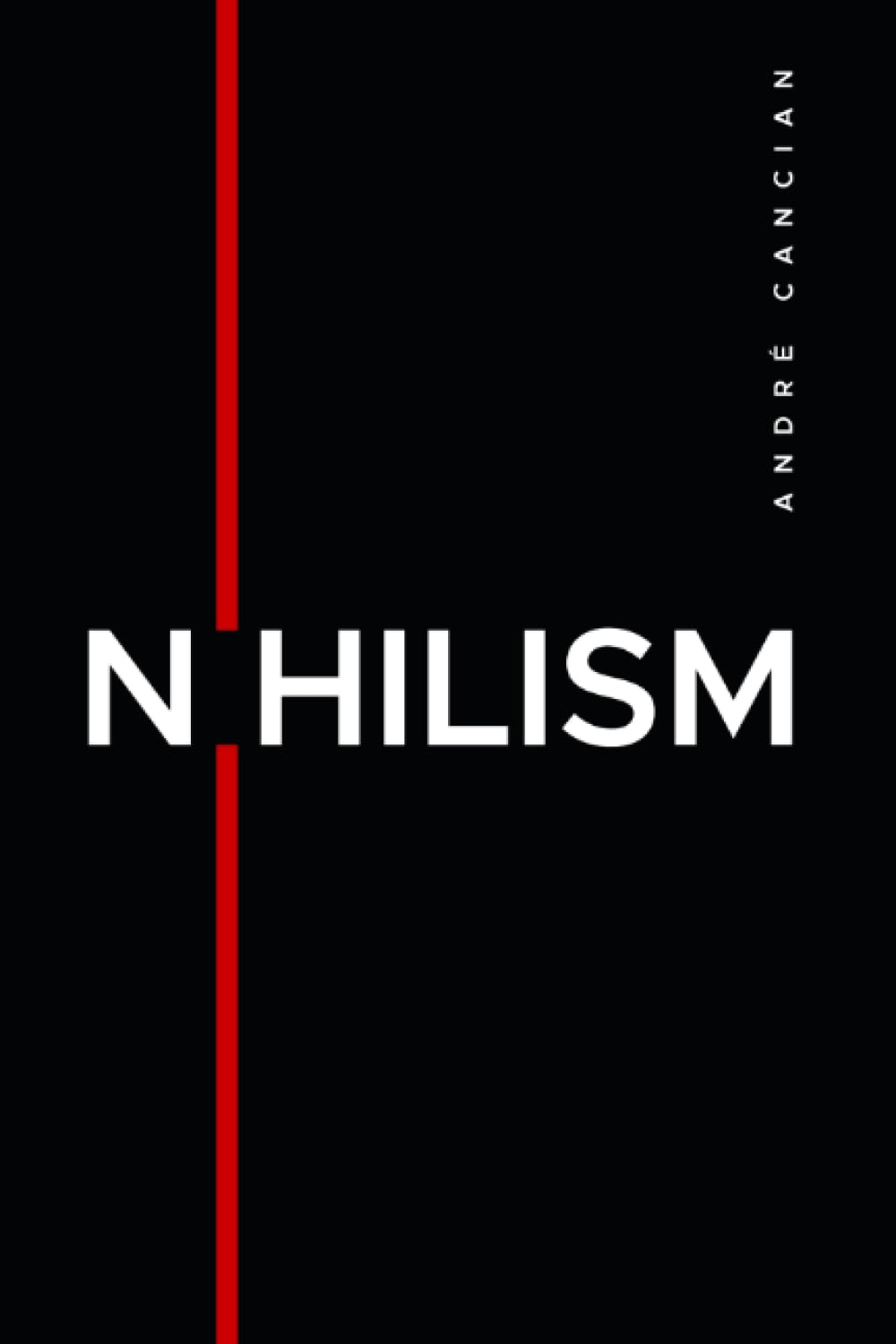 NIHILISM: The Emptiness of the Machine,New