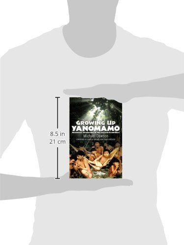 Growing Up Yanomamo: Missionary Adventures in the Amazon Rainforest,Used