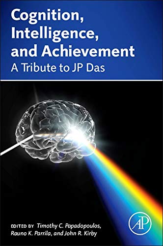 Cognition, Intelligence, and Achievement: A Tribute to J. P. Das,Used