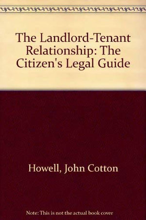 The Landlordtenant Relationship: The Citizen'S Legal Guide,Used
