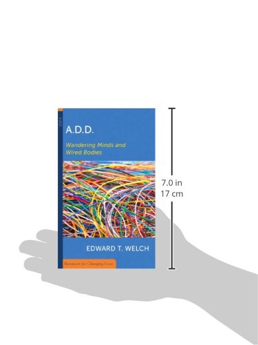 ADD: Wandering Minds and Wired Bodies (Resources for Changing Lives),Used