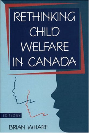 Rethinking Child Welfare in Canada,Used