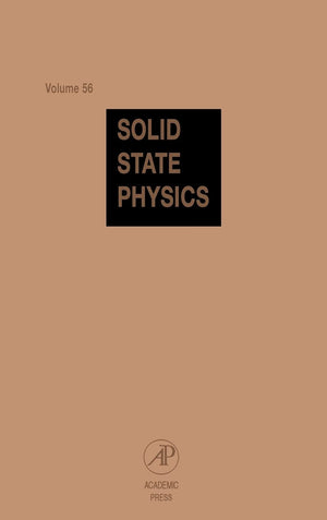 Solid State Physics: Advances In Research And Applications, Vol. 56