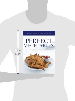 Perfect Vegetables: Part of 'The Best Recipe' Series,Used
