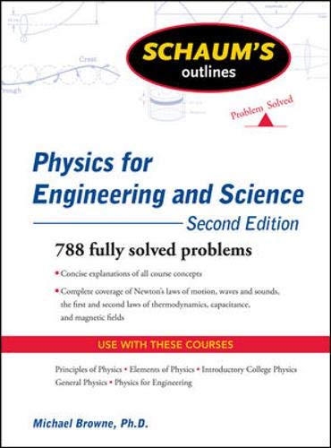 Schaum'S Outline Of Physics For Engineering And Science, Second Edition (Schaum'S Outline Series),Used